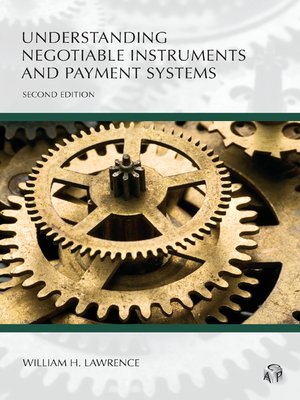 cover image of Understanding Negotiable Instruments and Payment Systems